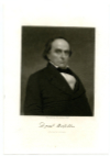 WEBSTER, DANIEL (1782-1852)  U.S. Secretary of State - 1841-43 & 1850-52; U.S. Senator – Massachusetts – 1827-41 & 1845-50