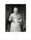 POPE PIUS IX (1792-1878)  Italian Pope, Head of the Roman Catholic Church – 1846-78